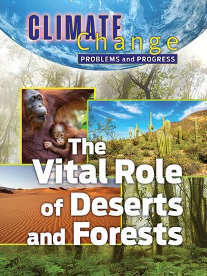 cover image of The Vital Role of Deserts and Forests